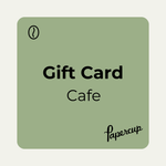 Papercup Gift Card - Cafe